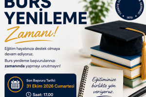 Yeni Dönem Burs Başvuruları ve Yenileme İşlemleri Başladı