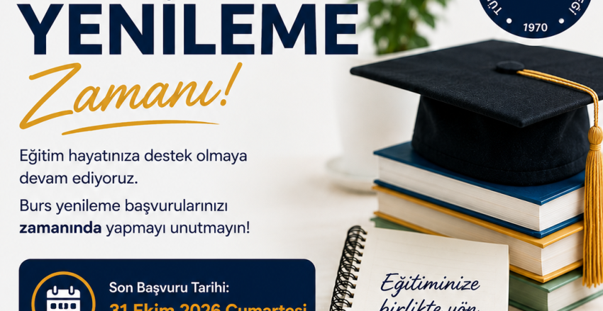 Yeni Dönem Burs Başvuruları ve Yenileme İşlemleri Başladı