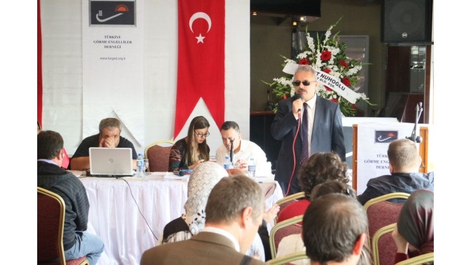 TÜRKİYE GÖRME ENGELLİLER DERNEĞİ'NİN 22. OLAĞAN GENEL KURULU SONA ERDİ.